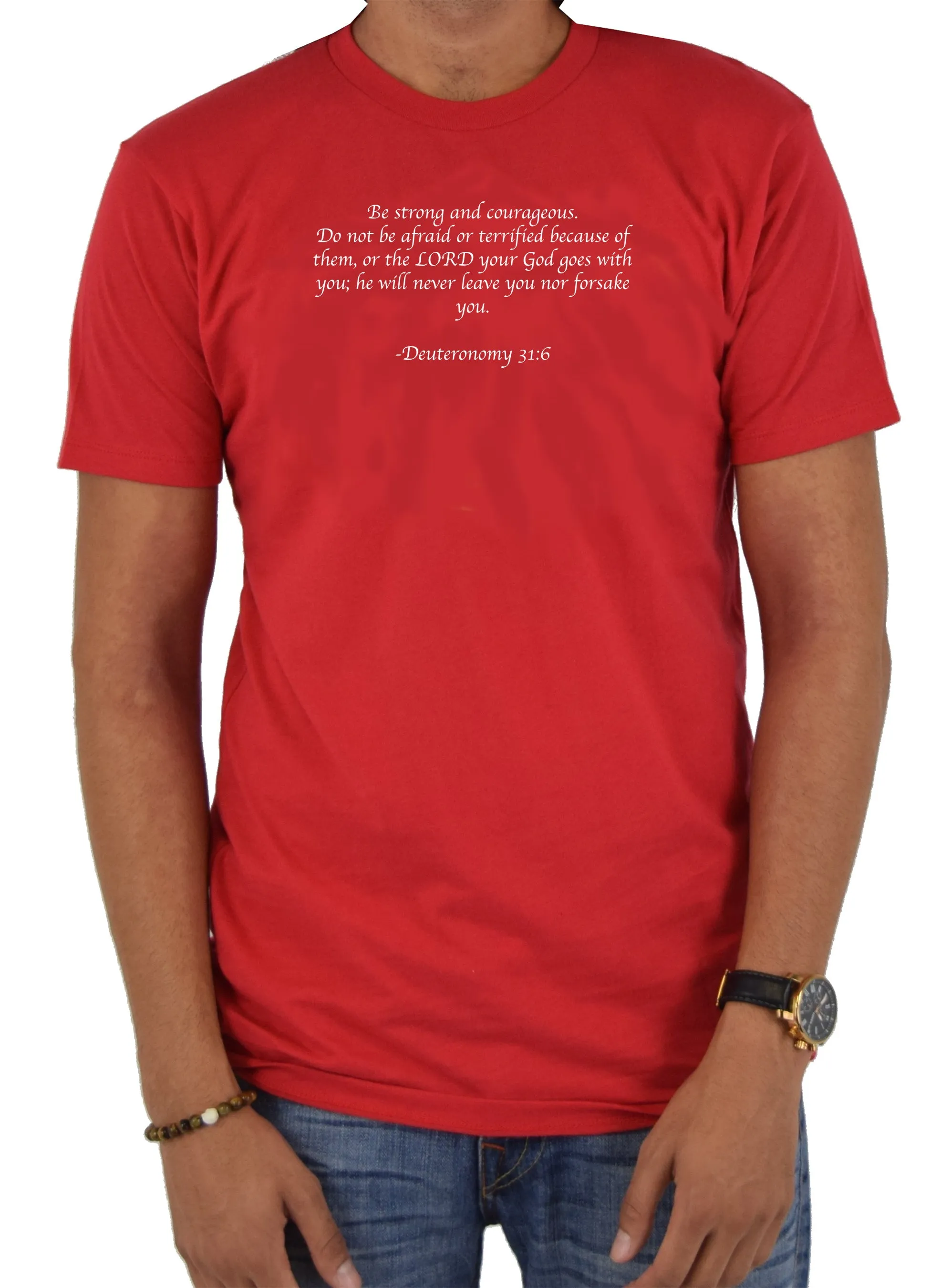 Be strong and courageous T-Shirt