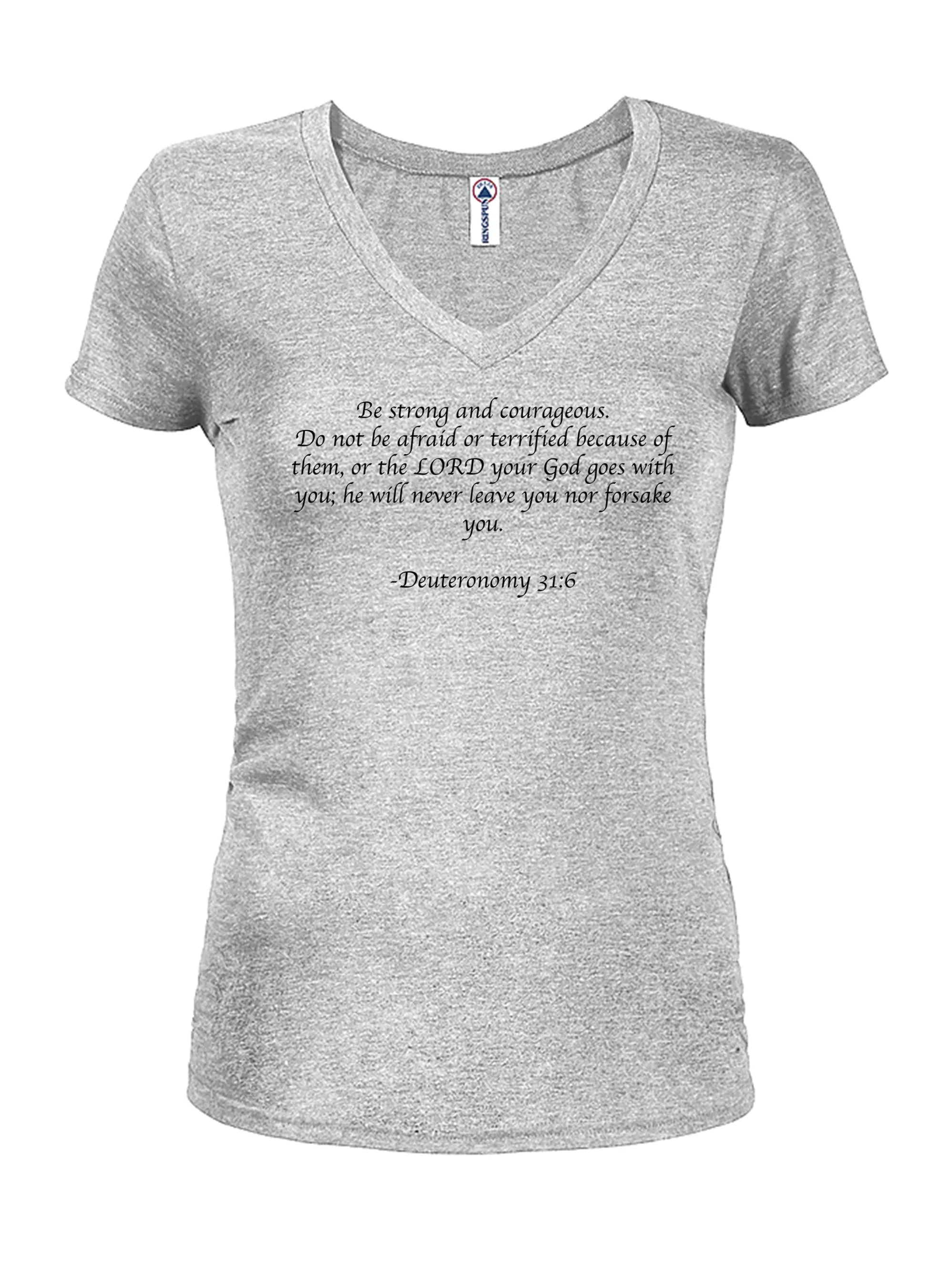Be strong and courageous T-Shirt